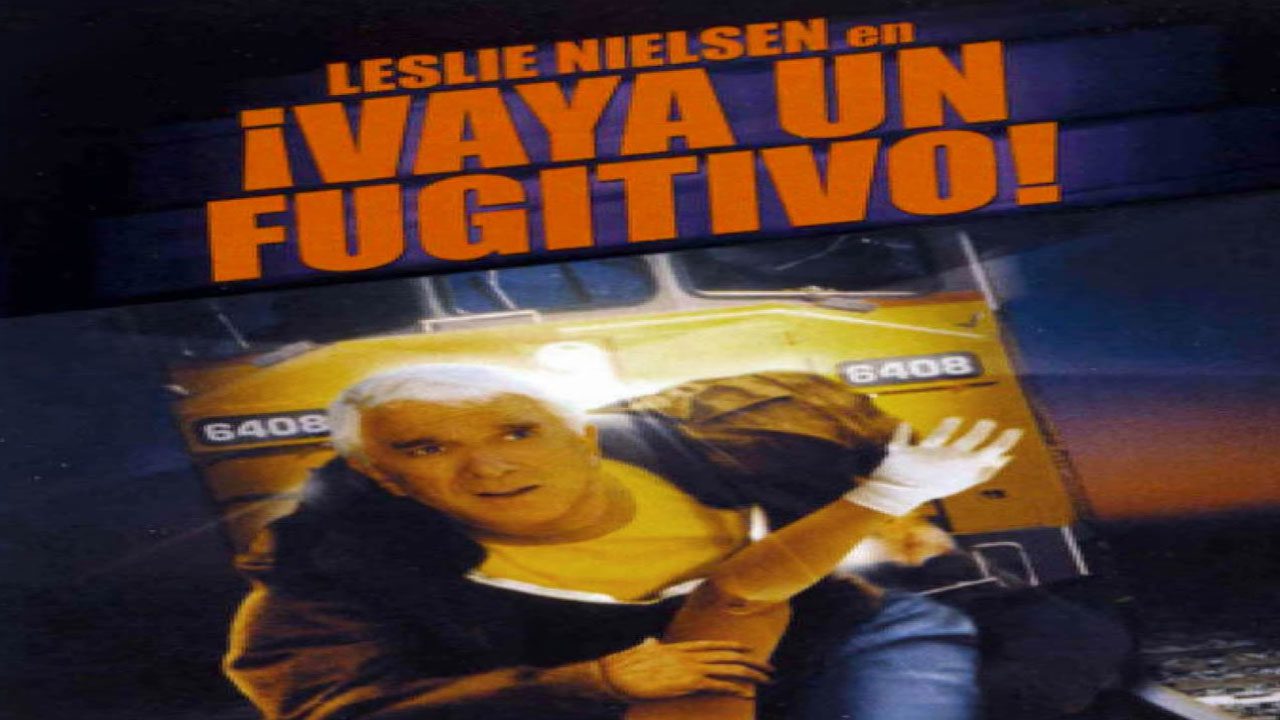 Vaya Un Fugitivo (Película) Vaya Un Fugitivo (Película)