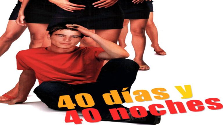 40 Días Y 40 Noches (Película)