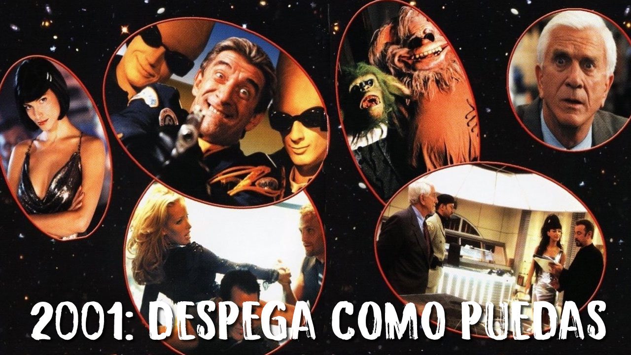 2001: Despega Como Puedas (Película) 2001: Despega Como Puedas (Película)