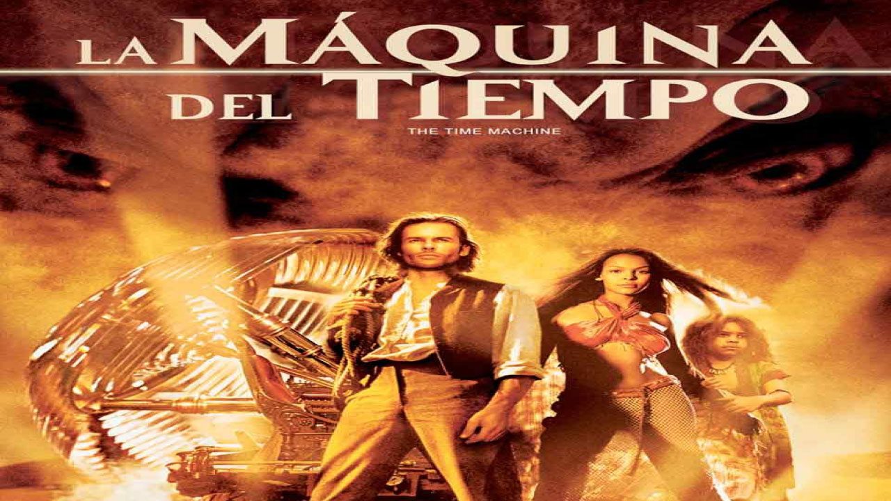 La Máquina Del Tiempo (Película) La Máquina Del Tiempo (Película)