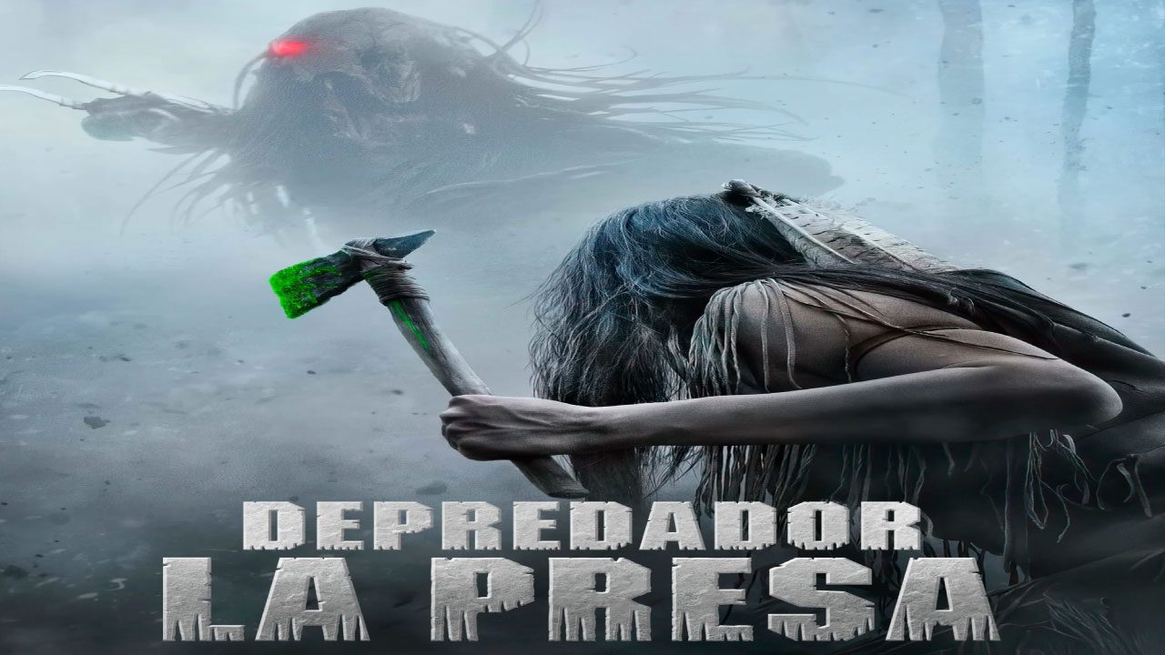 Depredador: La Presa (Película)