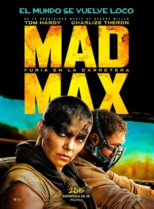 Mad Max: Furia En La Carretera (Película) Mad Max: Furia En La Carretera (Película)