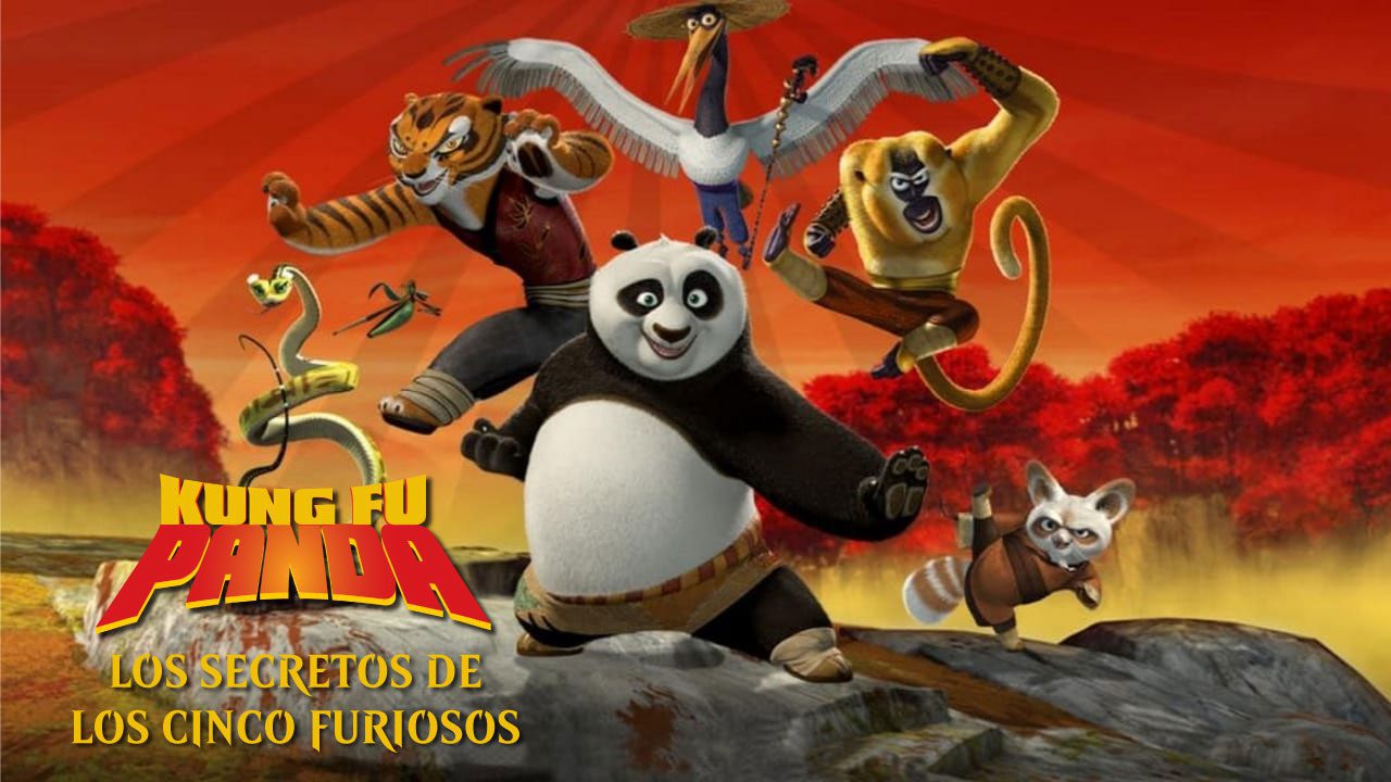 Kung Fu Panda: Los Secretos De Los Cinco Furiosos (Película)