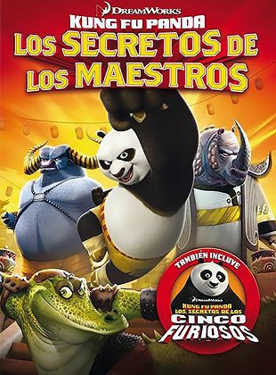 Kung Fu Panda: Los Secretos De Los Maestros (Película)