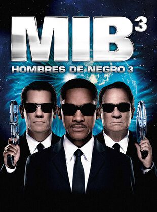 Men In Black 3 (Película) Men In Black 3 (Película)