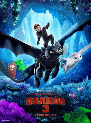 Cómo Entrenar A Tu Dragón 3: El Mundo Oculto (Película)