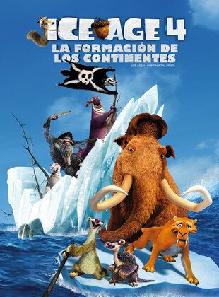 Ice Age 4: La Formación De Los Continentes (Película) Ice Age 4: La Formación De Los Continentes (Película)