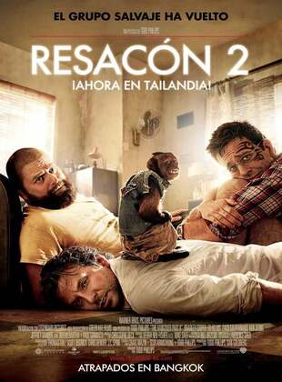 Resacón 2: Ahora En Tailandia (Película) Resacón 2: Ahora En Tailandia (Película)