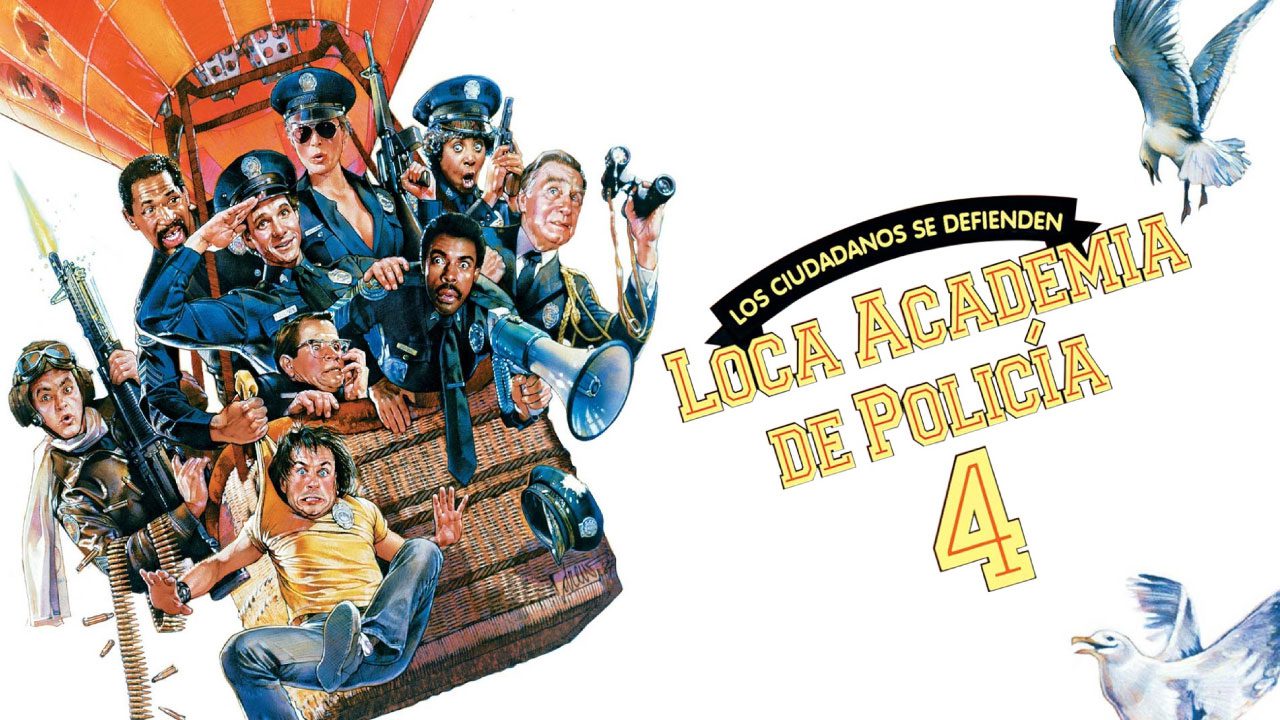 Loca Academia De Policía 4: Los Ciudadanos Se Defienden (Película) Loca Academia De Policía 4: Los Ciudadanos Se Defienden (Película)