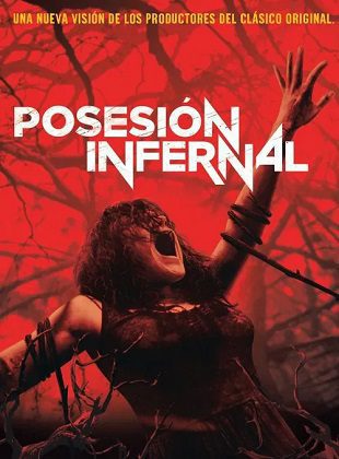 Posesión Infernal 2013 (Película) Posesión Infernal 2013 (Película)