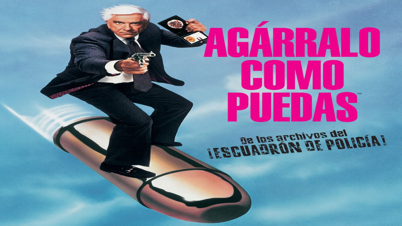 Agárralo Como Puedas 1988 (Película) Agárralo Como Puedas 1988 (Película)