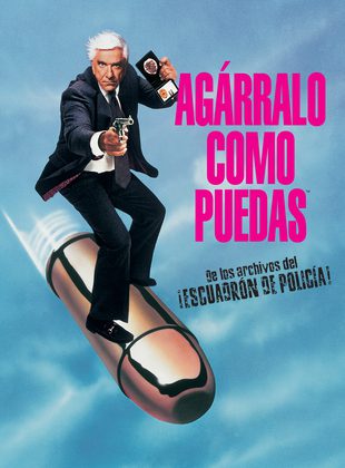 Agárralo Como Puedas 1988 (Película) Agárralo Como Puedas 1988 (Película)