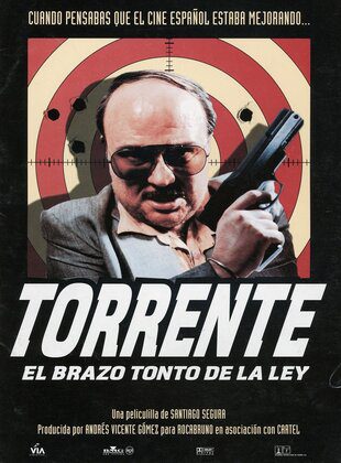 Torrente: El Brazo Tonto De La Ley (Película) Torrente: El Brazo Tonto De La Ley (Película)