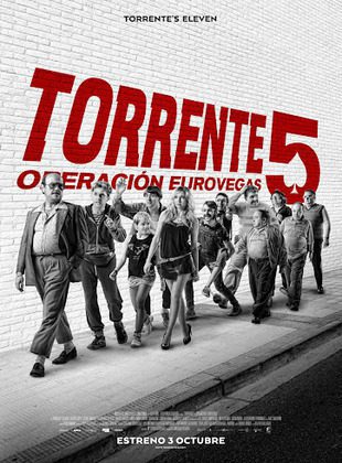 Torrente 5: Operación Eurovegas (Película) Torrente 5: Operación Eurovegas (Película)