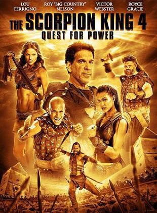 El Rey Escorpión 4: La Búsqueda Del Poder (Película) El Rey Escorpión 4: La Búsqueda Del Poder (Película)