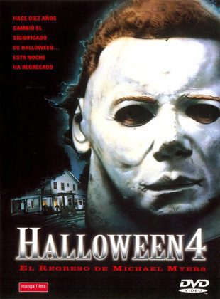 Halloween 4: El Regreso De Michael Myers (Película) Halloween 4: El Regreso De Michael Myers (Película)