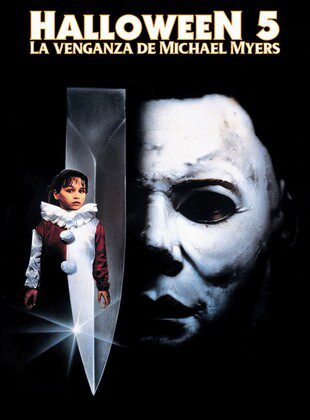 Halloween 5: La Venganza De Michael Myers (Película) Halloween 5: La Venganza De Michael Myers (Película)