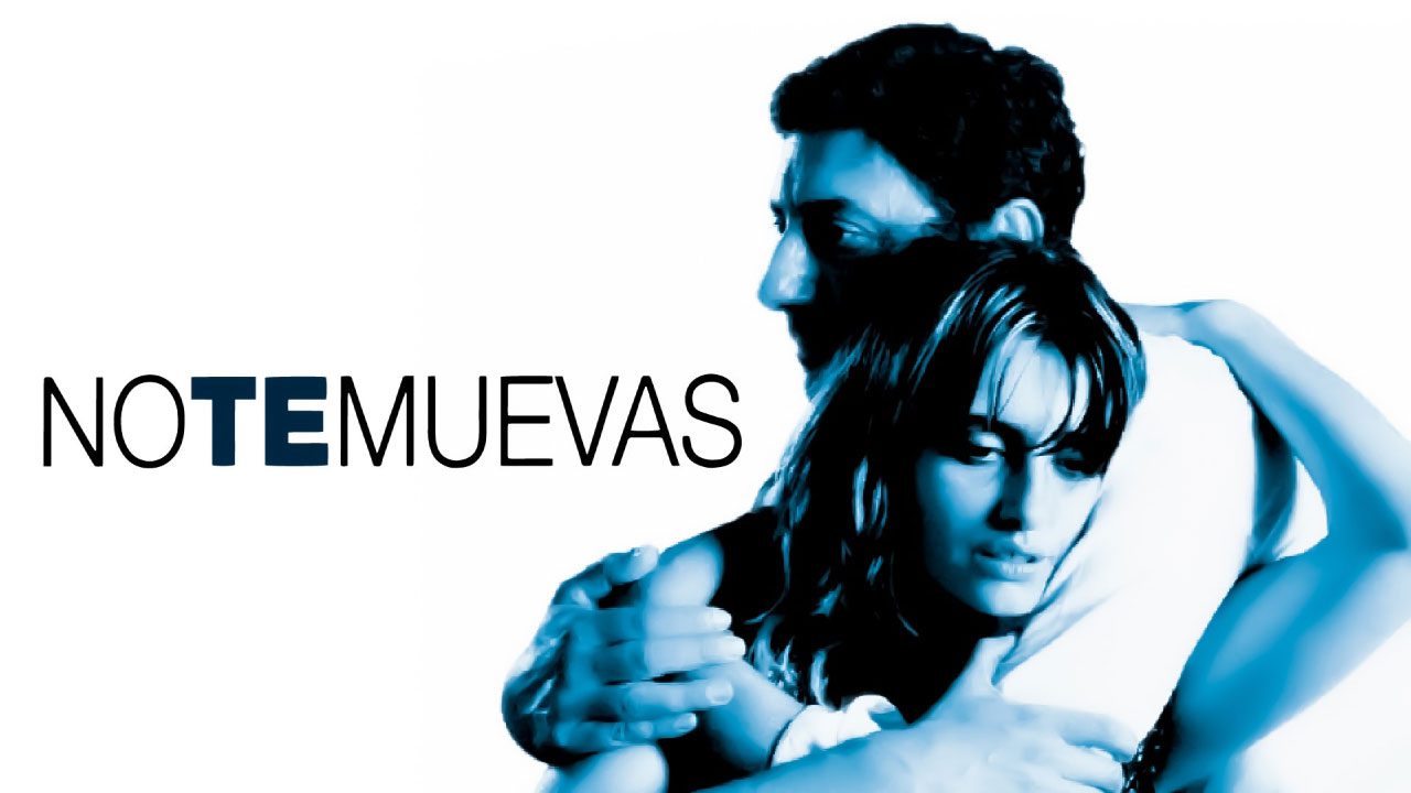 No Te Muevas (Película 2004)