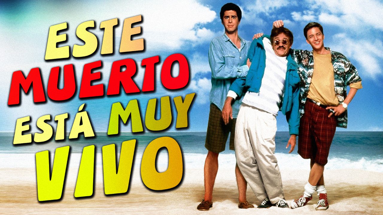Este Muerto Está Muy Vivo (Película) Este Muerto Está Muy Vivo (Película)