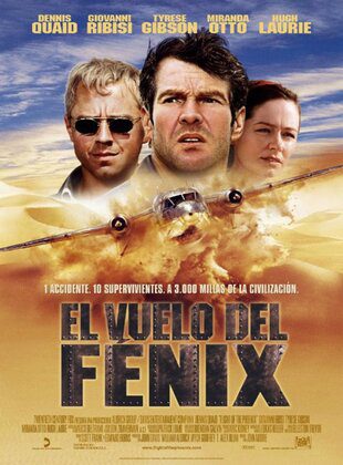 El Vuelo Del Fénix (Película) El Vuelo Del Fénix (Película)