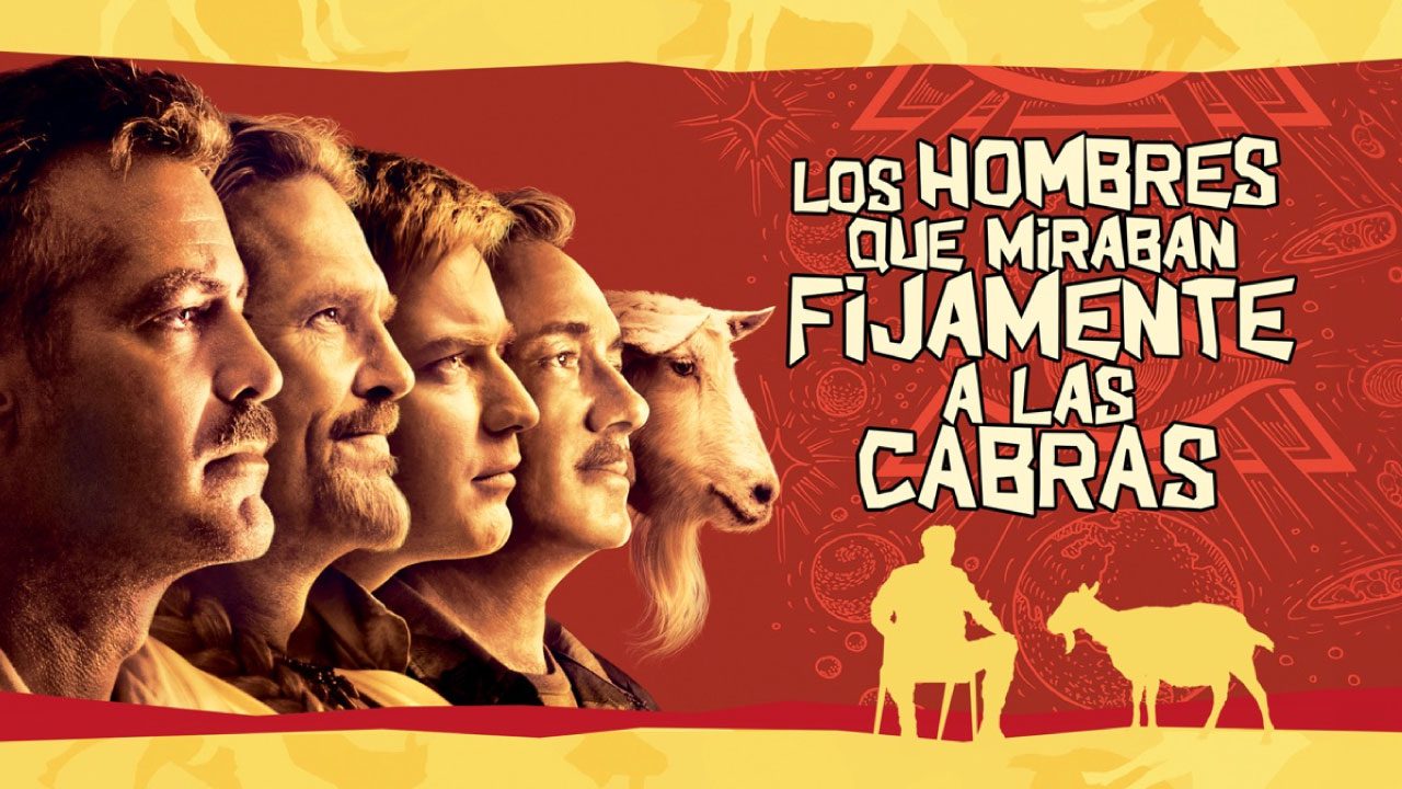 Los Hombres Que Miraban Fijamente A Las Cabras (Película) Los Hombres Que Miraban Fijamente A Las Cabras (Película)