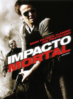 Impacto Mortal (Película) Impacto Mortal (Película)