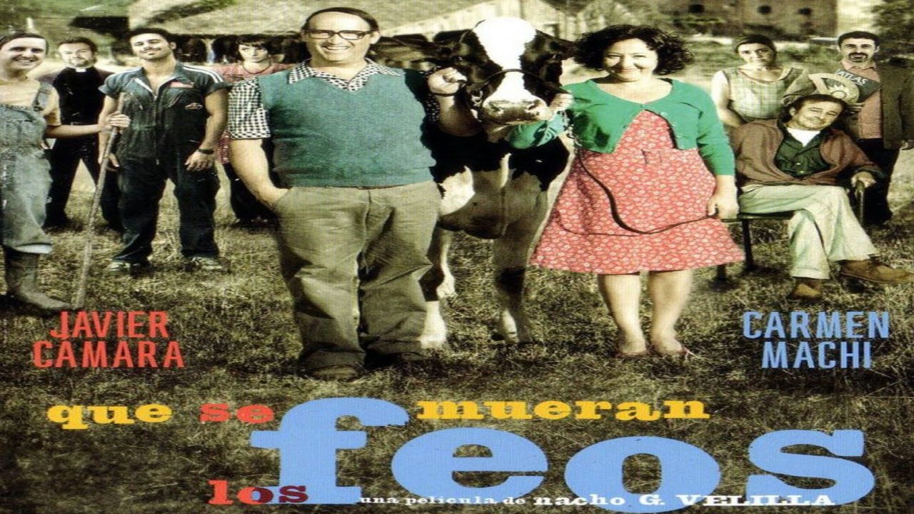 Que Se Mueran Los Feos (Película)