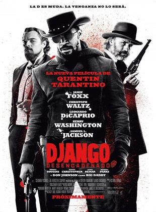 Django Desencadenado (Película) Django Desencadenado (Película)