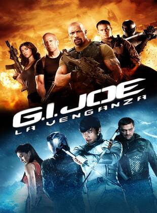 GI Joe: La Venganza (Película) GI Joe: La Venganza (Película)