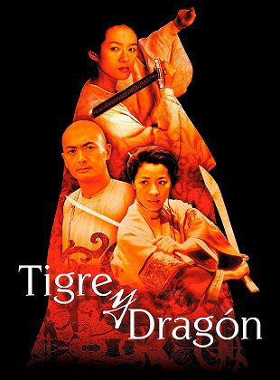 Tigre Y Dragón (Película) Tigre Y Dragón (Película)