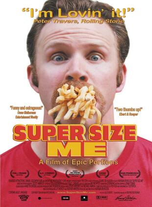 Super Size Me (Película) Super Size Me (Película)
