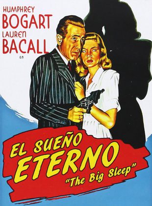 El Sueño Eterno (Película) El Sueño Eterno (Película)