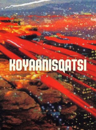 Koyaanisqatsi (Película) Koyaanisqatsi (Película)
