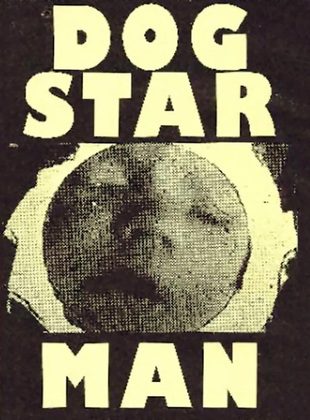Dog Star Man (Película) Dog Star Man (Película)
