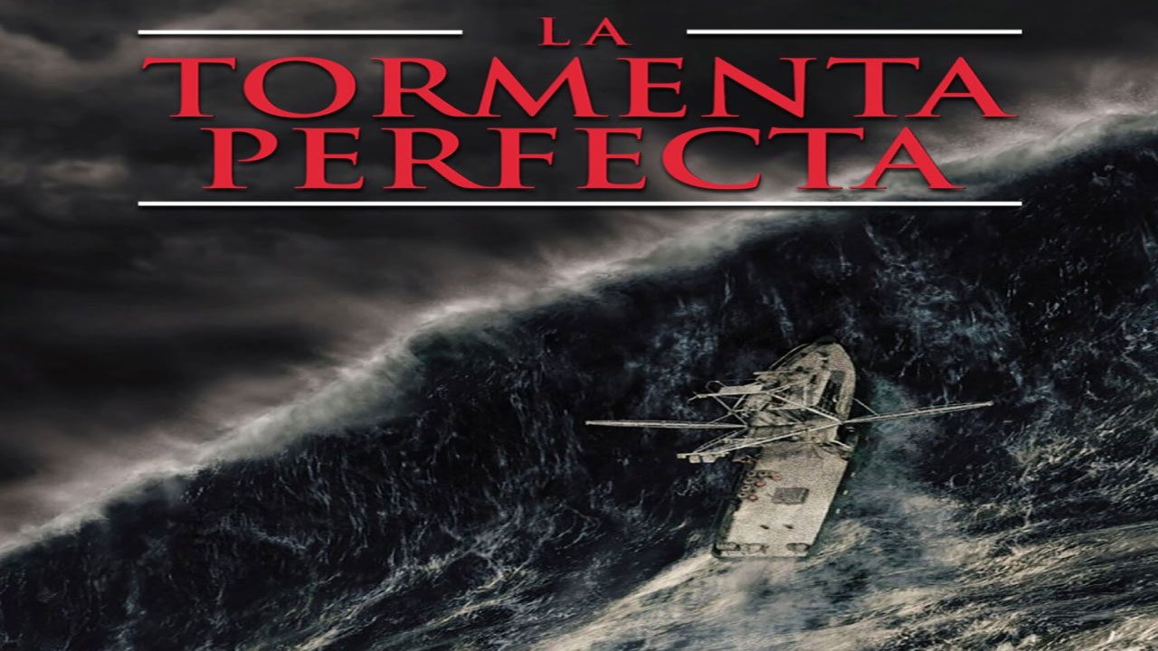 La Tormenta Perfecta (Película) La Tormenta Perfecta (Película)