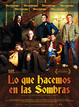 Lo Que Hacemos En Las Sombras (Película) Lo Que Hacemos En Las Sombras (Película)