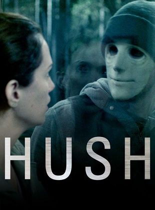 Hush (Película) Hush (Película)