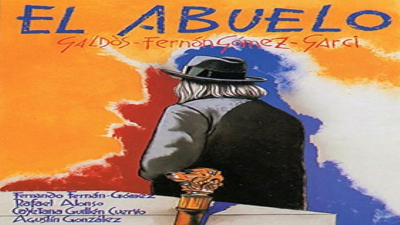El Abuelo (Película) El Abuelo (Película)