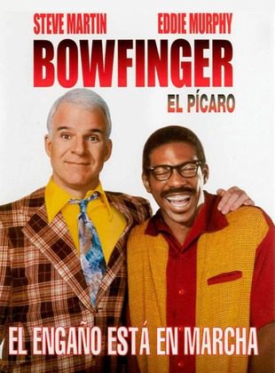 Bowfinger: El Pícaro (Película) Bowfinger: El Pícaro (Película)