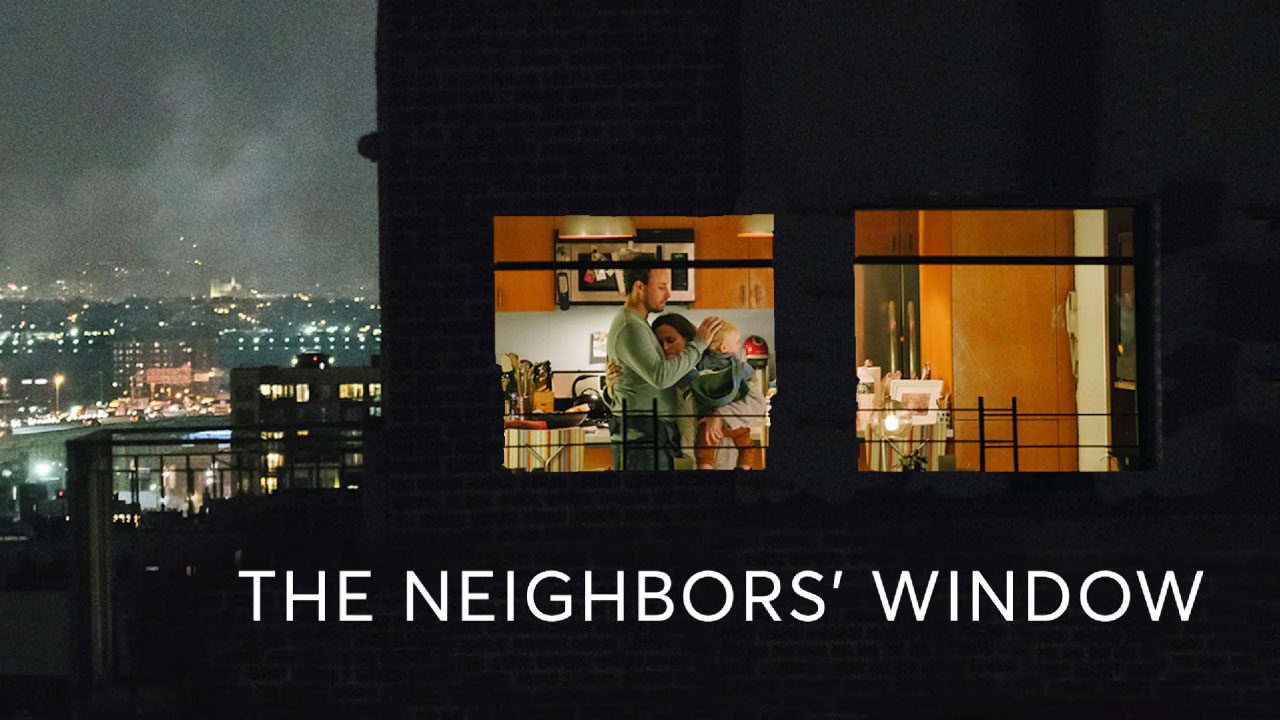 The Neighbors' Window (Película) The Neighbors' Window (Película)