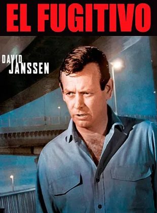 El Fugitivo (Serie de TV) El Fugitivo (Serie de TV)