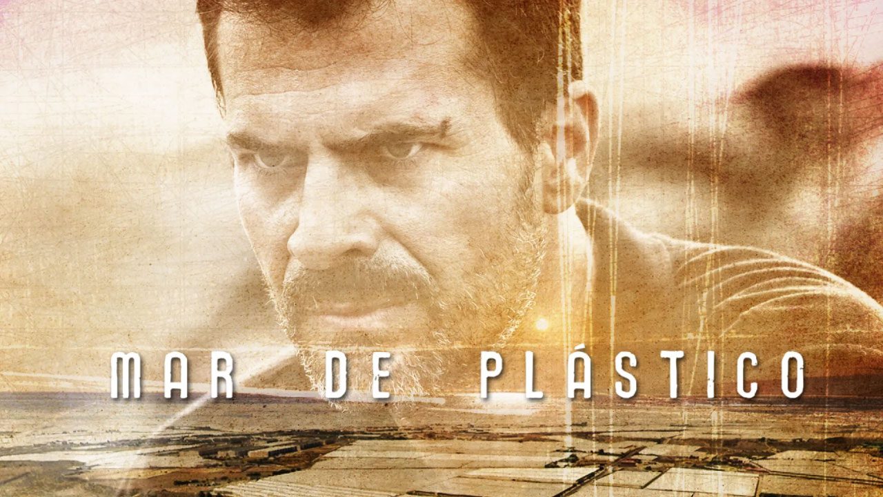 Mar De Plástico (Serie de TV) Mar De Plástico (Serie de TV)