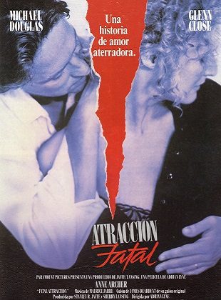 Atracción Fatal (Película) Atracción Fatal (Película)
