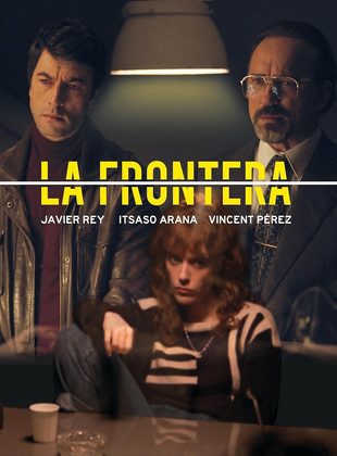 La Frontera (Serie de TV) La Frontera (Serie de TV)