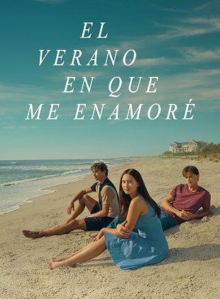 El Verano En Que Me Enamoré (Serie de TV) El Verano En Que Me Enamoré (Serie de TV)