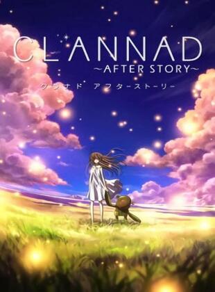Clannad After Story (Serie de TV) Clannad After Story (Serie de TV)