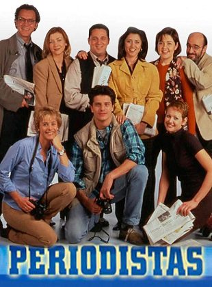 Periodistas (Serie de TV) Periodistas (Serie de TV)