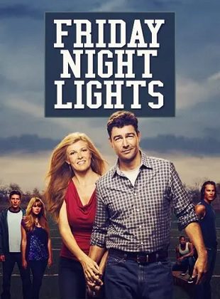 Friday Night Lights (Serie de TV) Friday Night Lights (Serie de TV)