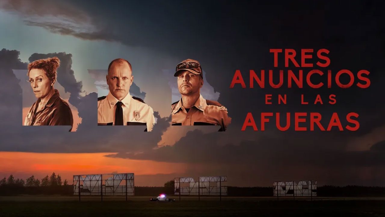 Tres Anuncios En Las Afueras (Película) Tres Anuncios En Las Afueras (Película)