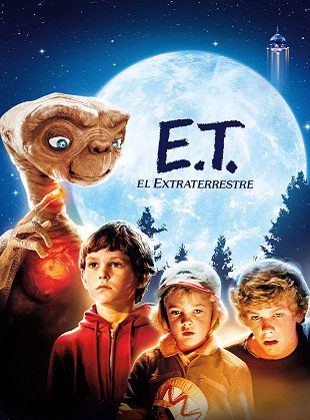 ET El Extraterrestre (Película) ET El Extraterrestre (Película)